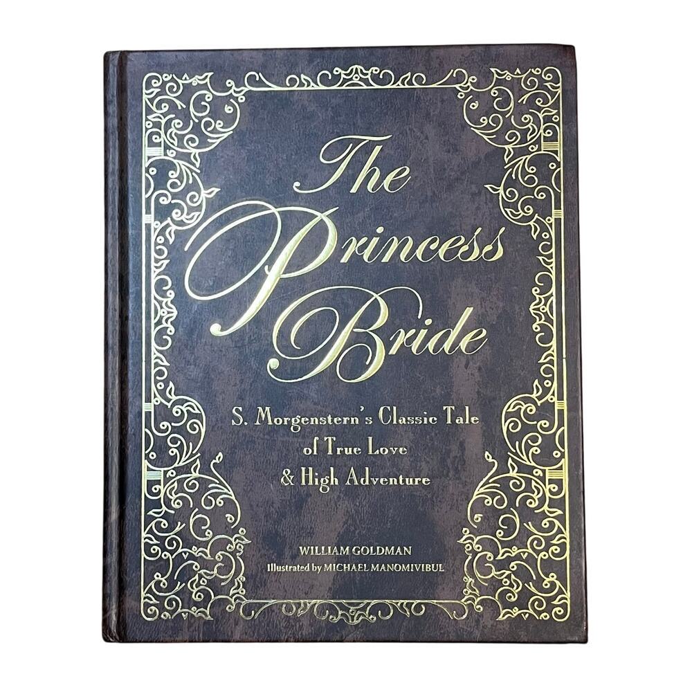 THE PRINCESS BRIDE by William Goldman Deluxe Edition Illustrated Hardcover EUC